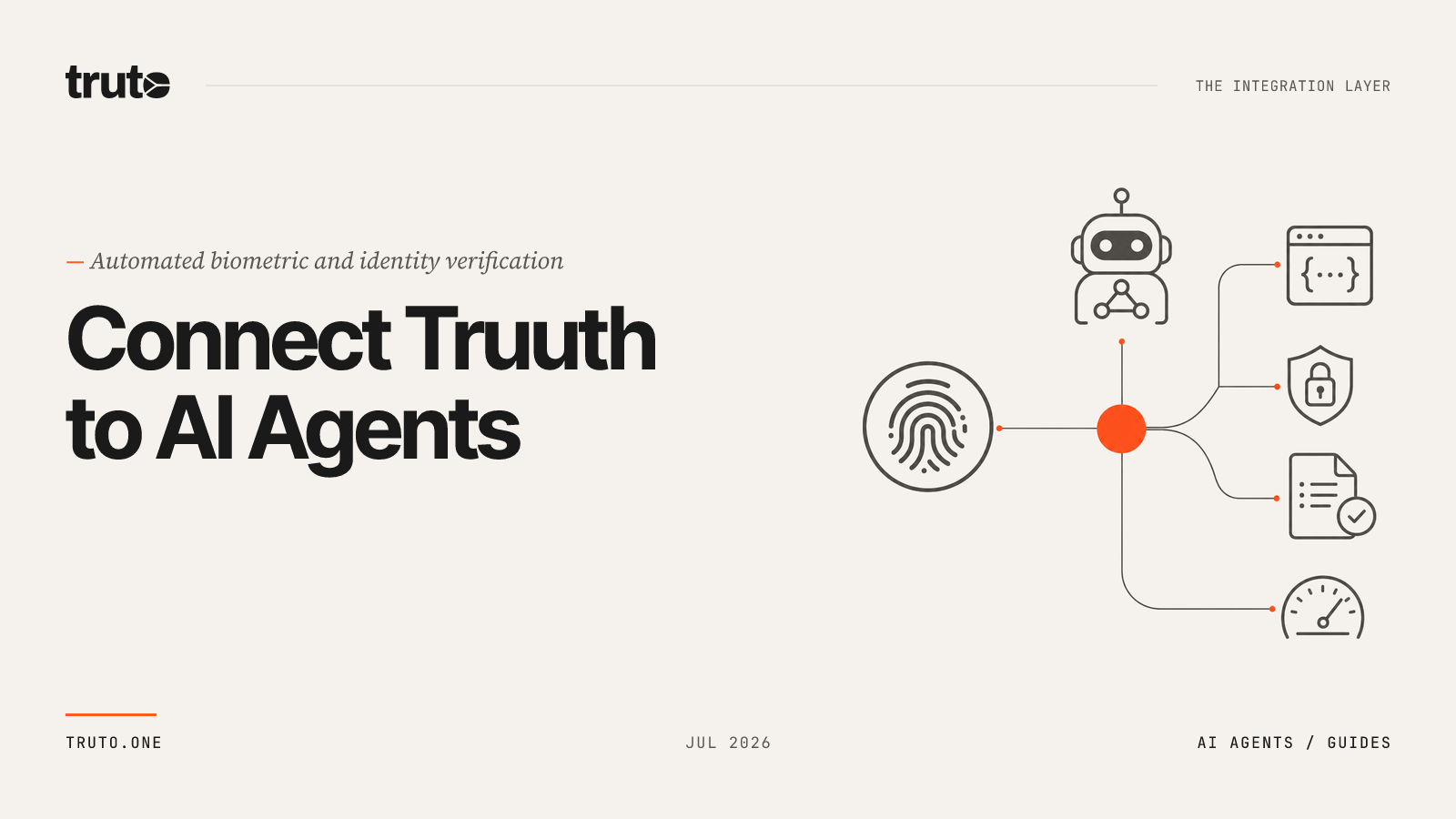 Connect Truuth to AI Agents: Orchestrate Biometric and Repeat Checks